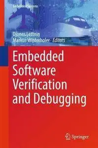 Embedded Software Verification and Debugging (Embedded Systems) [Repost]