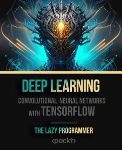 Deep Learning - Convolutional Neural Networks with TensorFlow