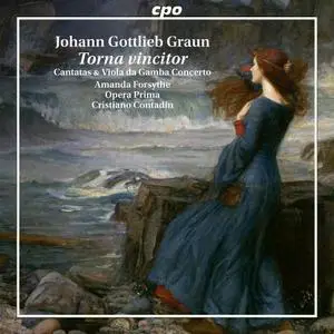 Amanda Forsythe, Cristiano Contadin, Opera Prima - Johann Gottlieb Graun: Torna vincitor (2020)