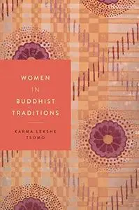 Women in Buddhist Traditions (Women in Religions)