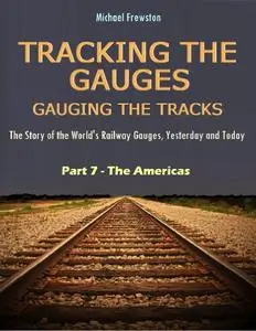 Tracking The Gauges Part 7 - The Americas