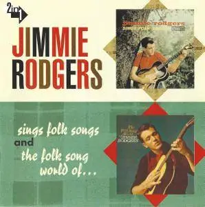 Jimmie Rodgers - Jimmie Rodgers Sings Folk Songs / The Folk Song World of Jimmie Rodgers (2001)