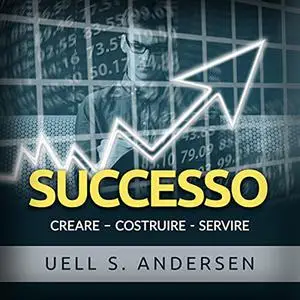 «Successo» by Uell S. Andersen