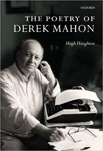 The Poetry of Derek Mahon