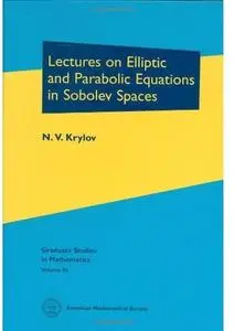 Lectures on Elliptic and Parabolic Equations in Sobolev Spaces