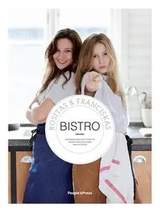 «Rosita & Franciskas bistro» by Rosita Olsen,Franciska Olsen,Nicoline Olsen