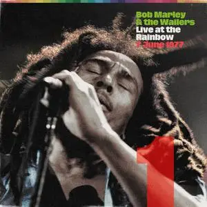 Bob Marley & The Wailers - Live At The Rainbow, 1st June 1977 (2022) [Official Digital Download 24/96]