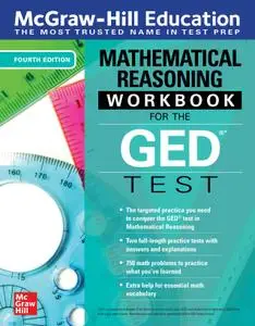 McGraw-Hill Education Mathematical Reasoning Workbook for the GED Test, 4th Edition