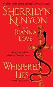 «Whispered Lies» by Dianna Love,Sherrilyn Kenyon