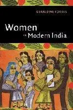 The New Cambridge History of India, Volume 4, Part 2: Women in Modern India