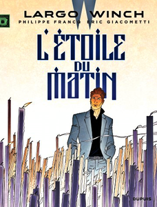 Largo Winch  - Tome 21 - L'étoile du matin (2017)