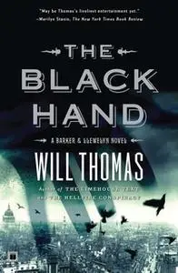 «The Black Hand» by Will Thomas