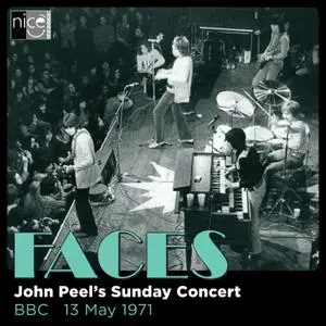 Faces - Faces (Live at John Peel's Sunday Concert, 13 May 1971) (2022) [Official Digital Download]