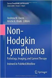 Non-Hodgkin Lymphoma: Pathology, Imaging, and Current Therapy