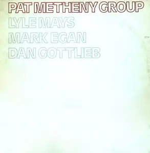 Pat Metheny Group (1978) 24-Bit/96-kHz Vinyl Rip [ RE-POST]
