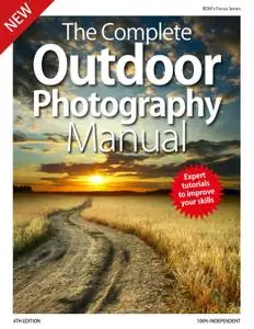 The Complete Outdoor Photography Manual – December 2019