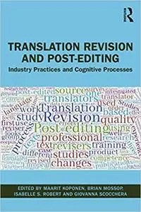 Translation Revision and Post-editing