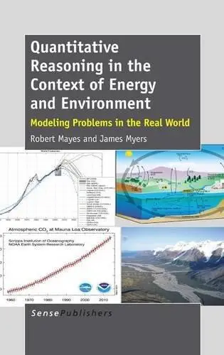Quantitative Reasoning in the Context of Energy and Environment: Modeling Problems in the Real World