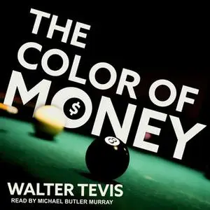 «The Color of Money» by Walter Tevis