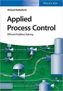 Applied Process Control: Efficient Problem Solving (Repost)