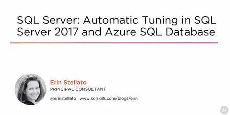 SQL Server: Automatic Tuning in SQL Server 2017 and Azure SQL Database