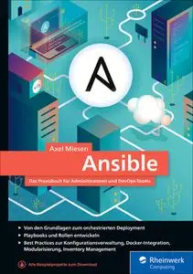 Ansible Das Praxisbuch für Administratoren und DevOps-Teams