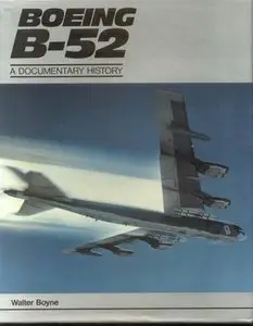 Boeing B-52: A Documentary History (Repost)