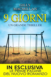 9 giorni - Gilly Macmillan (Repost)