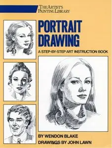 Portrait Drawing: A Step-by-Step Art Instruction Book [Repost]