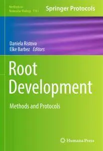 Root Development: Methods and Protocols