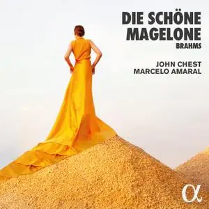 John Chest & Marcelo Amaral - Brahms: Die schöne Magelone, Op. 33 (2019) [Official Digital Download 24/88]