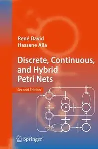 Discrete, Continuous, and Hybrid Petri Nets (repost)