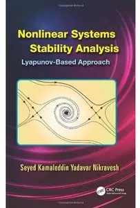 Nonlinear Systems Stability Analysis: Lyapunov-Based Approach [Repost]