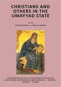 Christians and Others in the Umayyad State
