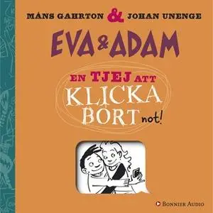 «En tjej att klicka bort» by Johan Unenge,Måns Gahrton