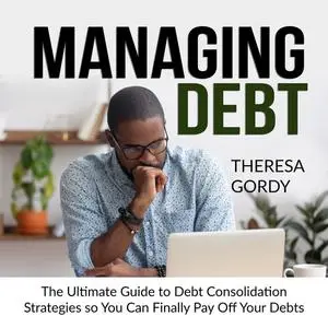 «Managing Debt» by Theresa Gordy