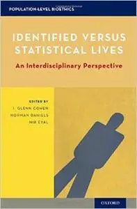 Identified versus Statistical Lives: An Interdisciplinary Perspective [Repost]