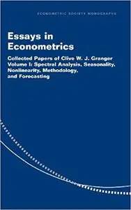 Essays in Econometrics: Collected Papers of Clive W. J. Granger (Econometric Society Monographs, Series Number 32)