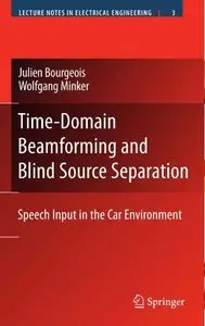 Time-Domain Beamforming and Blind Source Separation [Repost]