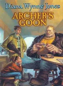 «Archer's Goon» by Diana Wynne Jones