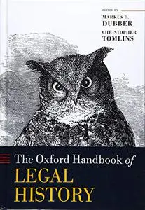 The Oxford Handbook of Legal History (Oxford Handbooks)
