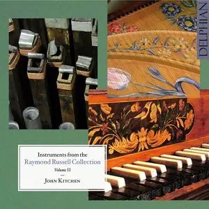 John Kitchen - Instruments from the Raymond Russell Collection Vol. 2 (2005)