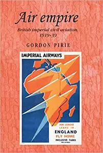 Air empire: British imperial civil aviation, 1919–39