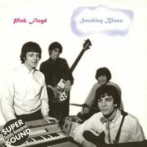 Pink Floyd - Smoking Blues (1969) (bootleg) RE-UP
