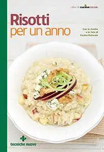 Risotti per un anno [Kindle Edition]