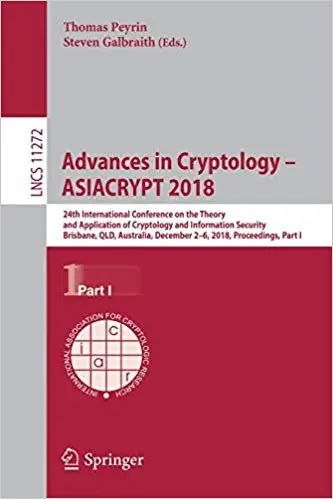 Advances in Cryptology – ASIACRYPT 2018: 24th International Conference on the Theory and Application of Cryptology and I