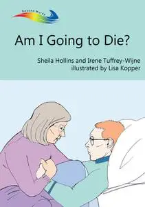 «Am I Going to Die» by Irene Tuffrey-Wijne, Sheila Hollins