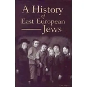 A History of East European Jews