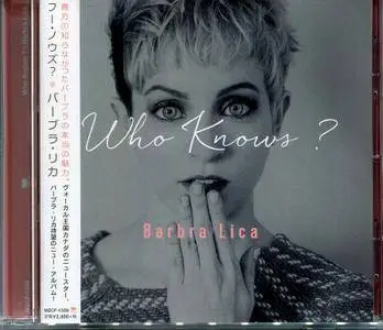 Barbra Lica - Who Knows ? (2016) {Japanese Edition}