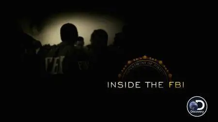 Discovery Channel - Inside: The FBI (2009)